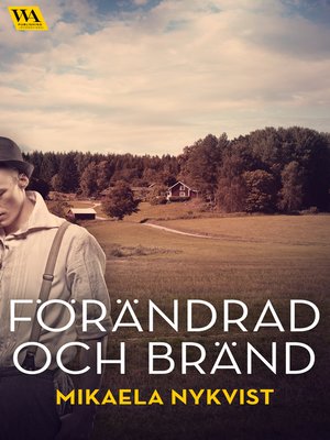 cover image of Förändrad och bränd